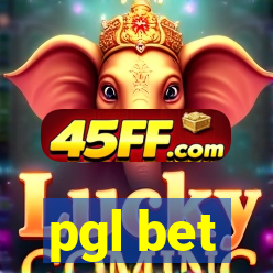 pgl bet